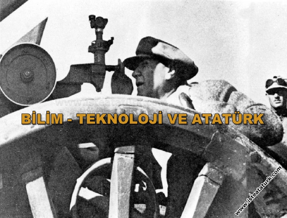 Bilim Teknoloji ve Atatürk