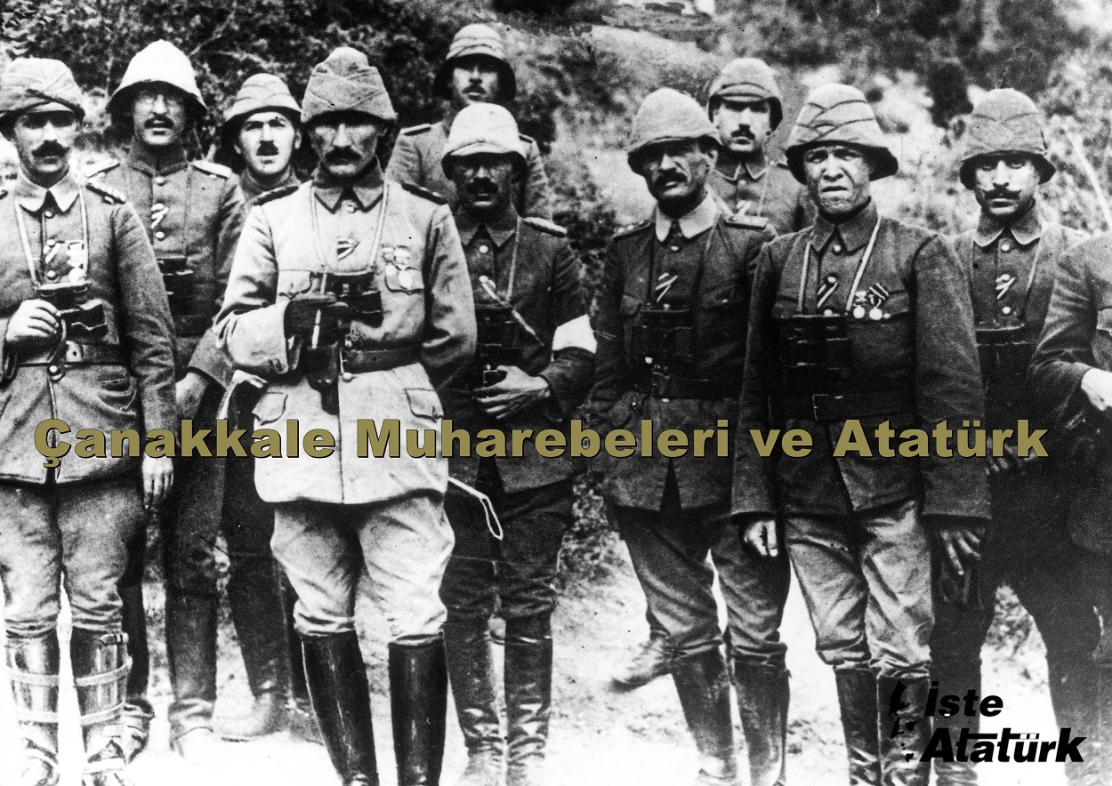 Çanakkale Muharebeleri ve Atatürk