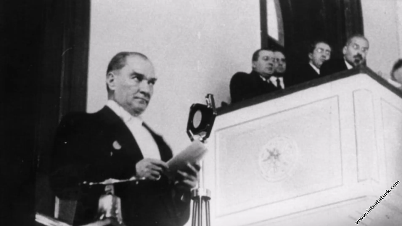 Atatürk’ün Türkiye Büyük Millet Meclisi'nin IV. Dönem 4. Yasama Yılını Açış Konuşması, (01.11.1934)